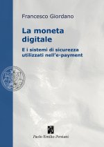 moneta digitale e i sistemi di sicurezza utilizzati nell'e-payment
