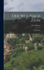 Der Weg nach Zion