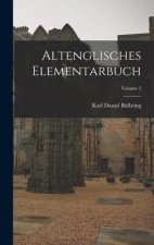 Altenglisches Elementarbuch; Volume 2