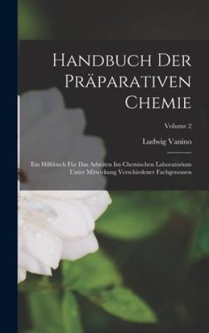 Handbuch Der Präparativen Chemie
