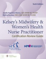 Midwifery & Women's Health Nurse Practitioner Certification Review Guide