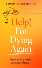Help, I'm Dying Again