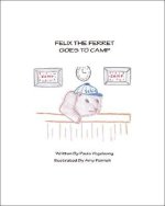 Felix The Ferret Goes To Camp