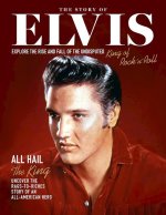 The Story of Elvis