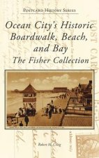 Ocean City's Historic Boardwalk, Beach, and Bay