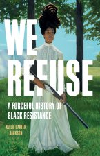 WE REFUSE