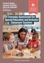 Everyday Assessment for Special Education and Inclusive Classroom Teachers