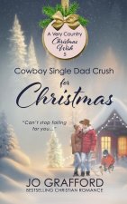 Cowboy Single Dad Crush for Christmas
