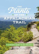 PLANTS OF THE APPALACHIAN TRAIL