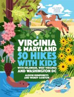50 HIKES WITH KIDS VA MD
