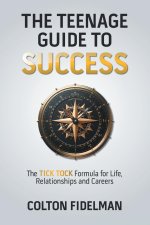 The Teenage Guide to Success