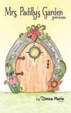 Mrs. Padilly's Garden Poem