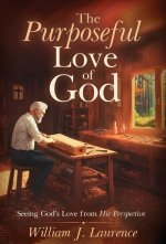 The Purposeful Love of God