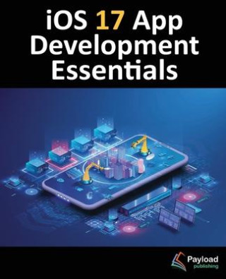 iOS 17 App Development Essentials