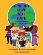 Spread Love Not Hate