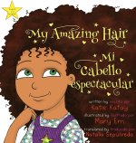 My Amazing Hair Mi cabello espectacular
