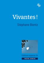 Vivantes !