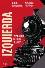 Izquierda: La Terca Travesía