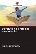 L'évolution du rôle des enseignants