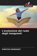 L'evoluzione del ruolo degli insegnanti