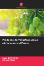 Produç?o deMangifera indica eAcacia auriculiformis