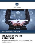 Innovation im IKT-Unterricht