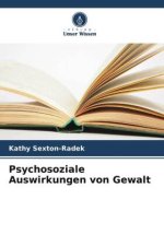 Psychosoziale Auswirkungen von Gewalt