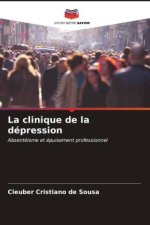 La clinique de la dépression