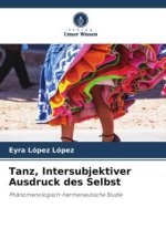 Tanz, Intersubjektiver Ausdruck des Selbst