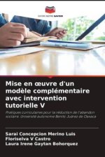 Mise en ?uvre d'un mod?le complémentaire avec intervention tutorielle V