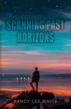 Scanning Past Horizons