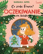 Oczekiwanie na święta. Co zrobi Frania? Tom 5