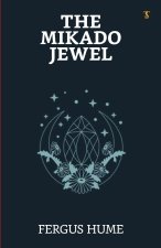 The Mikado Jewel