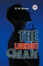 The Lookout Man