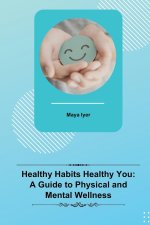 Healthy Habits Healthy You