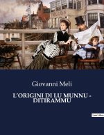 L?ORIGINI DI LU MUNNU - DITIRAMMU