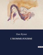 L?HOMME-FOURMI
