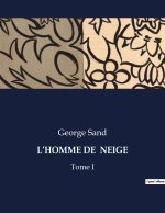 L?HOMME DE  NEIGE