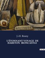 L?ÉTONNANT VOYAGE  DE HARETON  IRONCASTLE