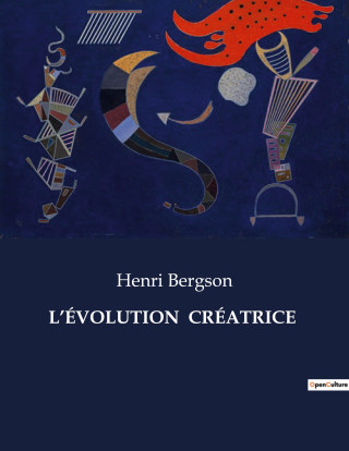 L?ÉVOLUTION  CRÉATRICE