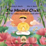 THE MINDFUL CHICK  | H?Y NH? L? CHÚ G? CON  CÓ CHÁNH NI?M