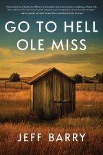 GO TO HELL OLE MISS