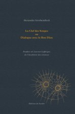 La Clef des Songes ou Dialogue avec le Bon Dieu