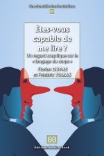 Êtes-vous capable de me lire ?