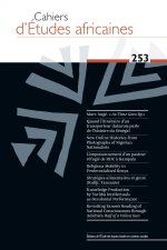 Cahiers d’Études africaines n°253 - Varia