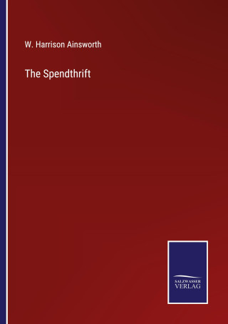 The Spendthrift