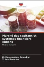 Marché des capitaux et syst?mes financiers indiens