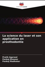 La science du laser et son application en prosthodontie