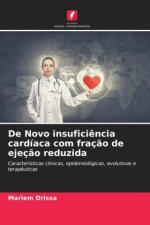 De Novo insufici?ncia cardíaca com fraç?o de ejeç?o reduzida