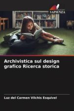 Archivistica sul design grafico Ricerca storica